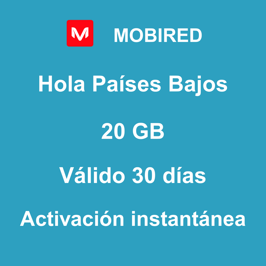 eSIM Países Bajos Internet 20 GB – 30 días | Mobired Hola Países Bajos