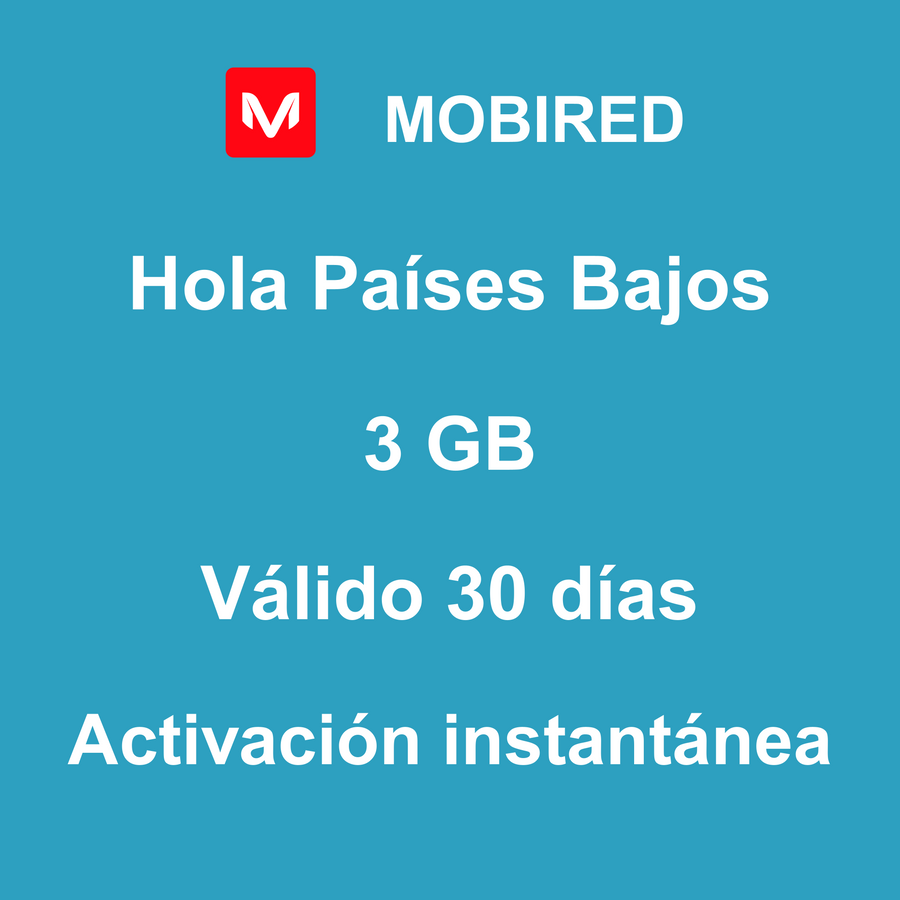 eSIM Países Bajos Internet 3 GB – 30 días | Mobired Hola Países Bajos