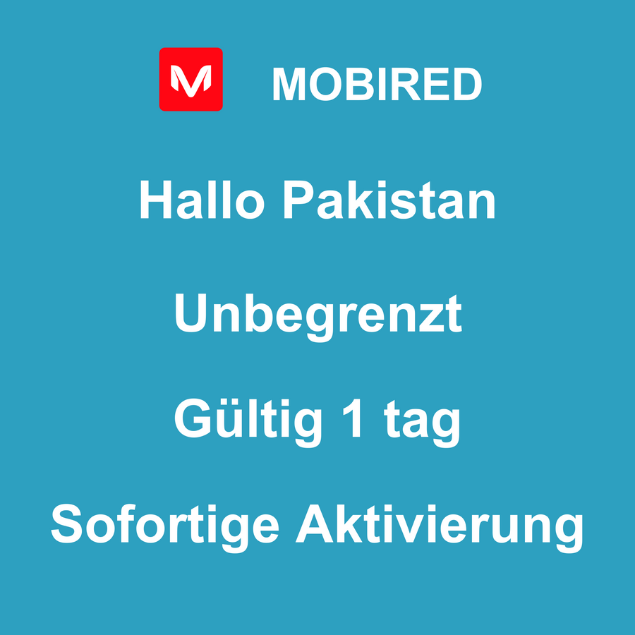 eSIM Pakistan Internet Unbegrenzt – 1 tag | Mobired Hallo Pakistan