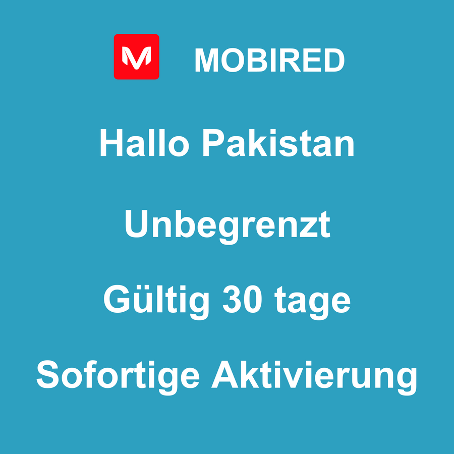 eSIM Pakistan Internet Unbegrenzt – 30 tage | Mobired Hallo Pakistan