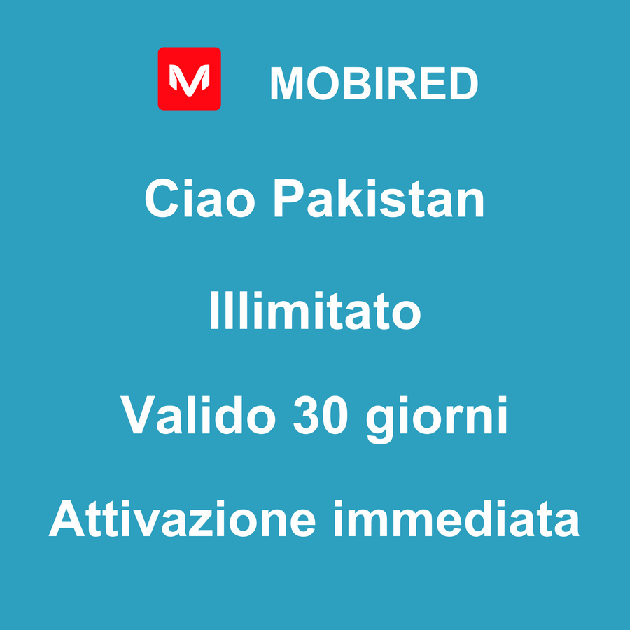 eSIM Pakistan Internet Illimitato – 30 giorni | Mobired Ciao Pakistan