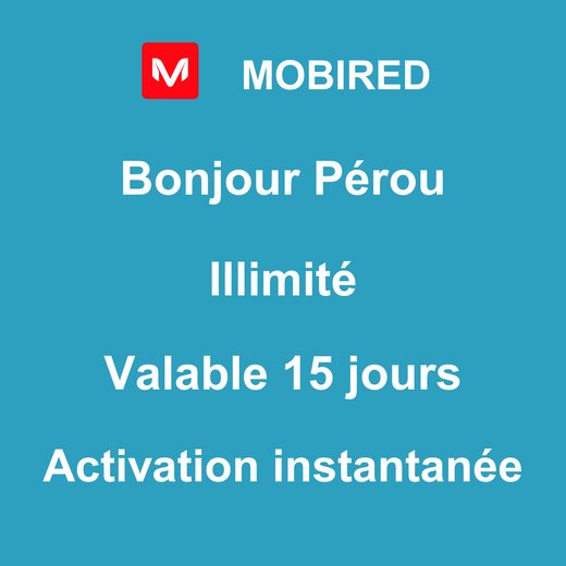 esim-perou-voyage-illimite-15-jours-mobired-mobitravelers