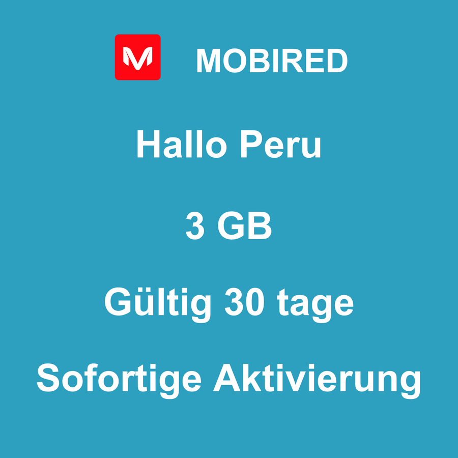 eSIM Peru Internet 3 GB – 30 tage | Mobired Hallo Peru