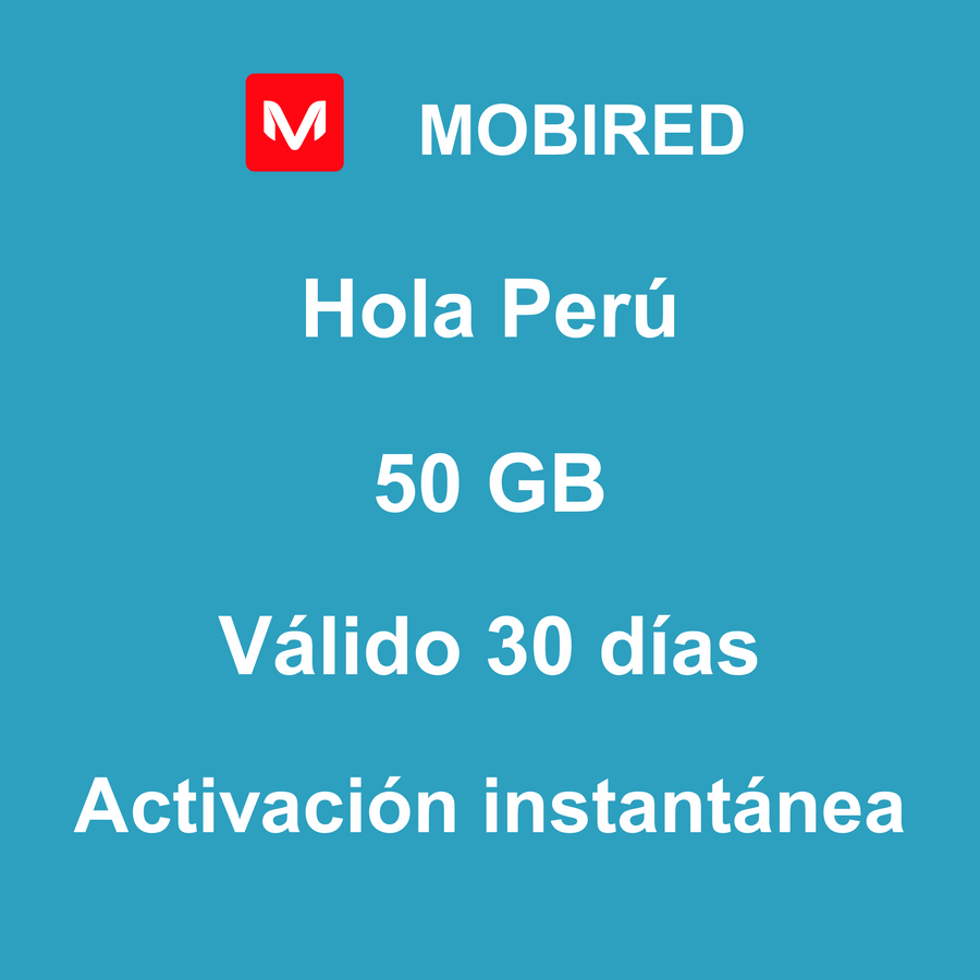 eSIM Perú Internet 50 GB – 30 días | Mobired Hola Perú