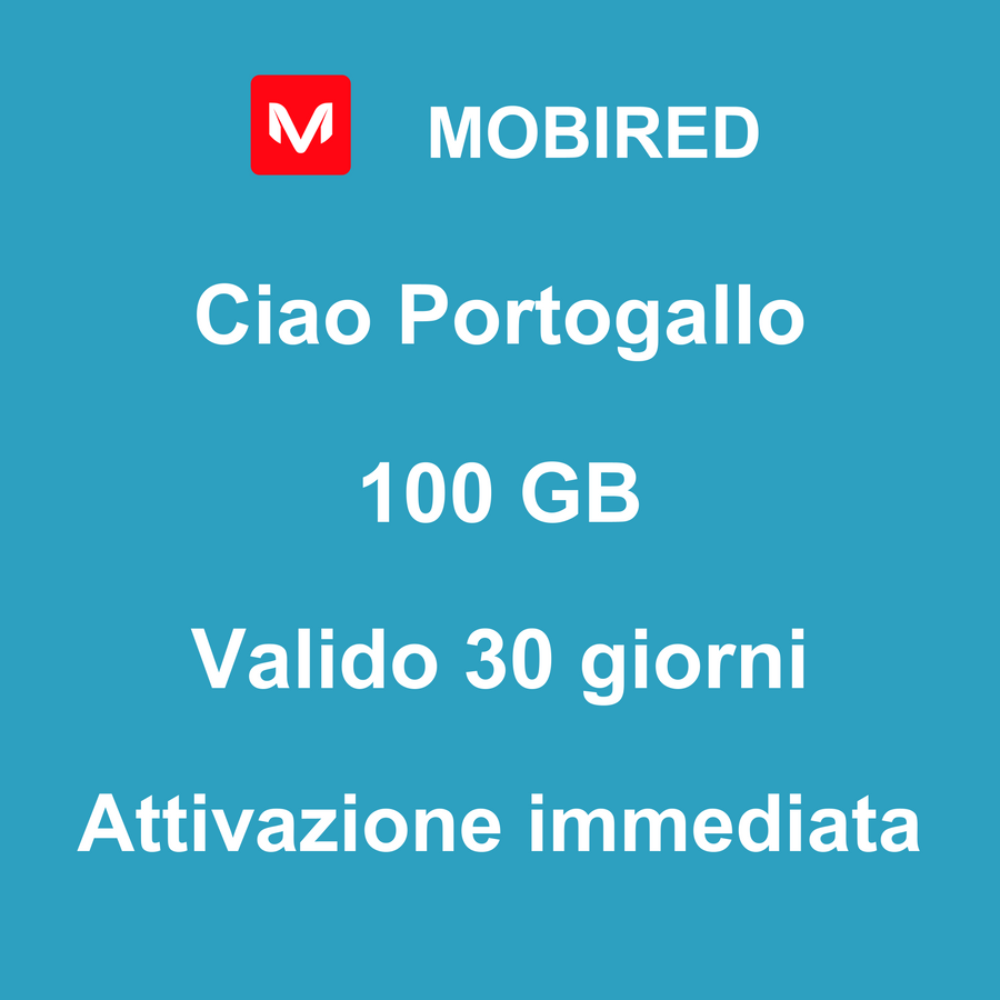 eSIM Portogallo Internet 100 GB – 30 giorni | Mobired Ciao Portogallo