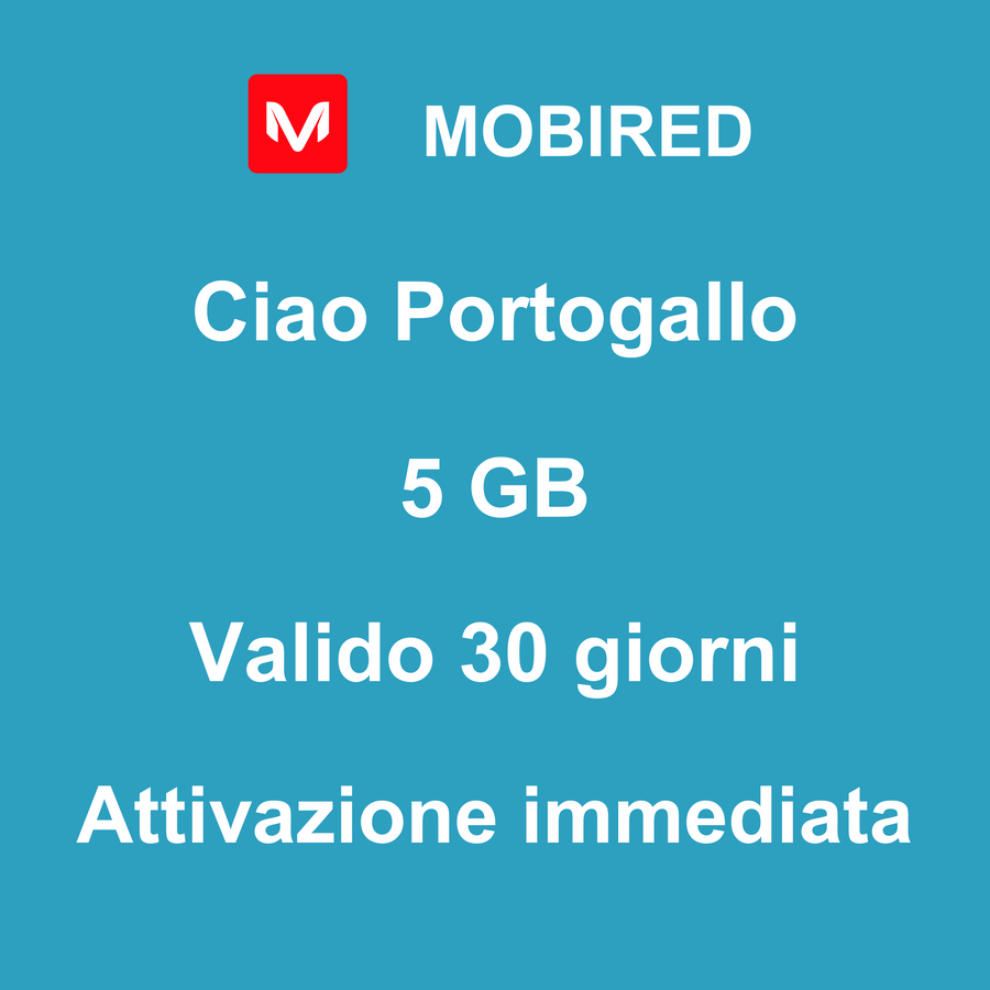 eSIM Portogallo Internet 5 GB – 30 giorni | Mobired Ciao Portogallo
