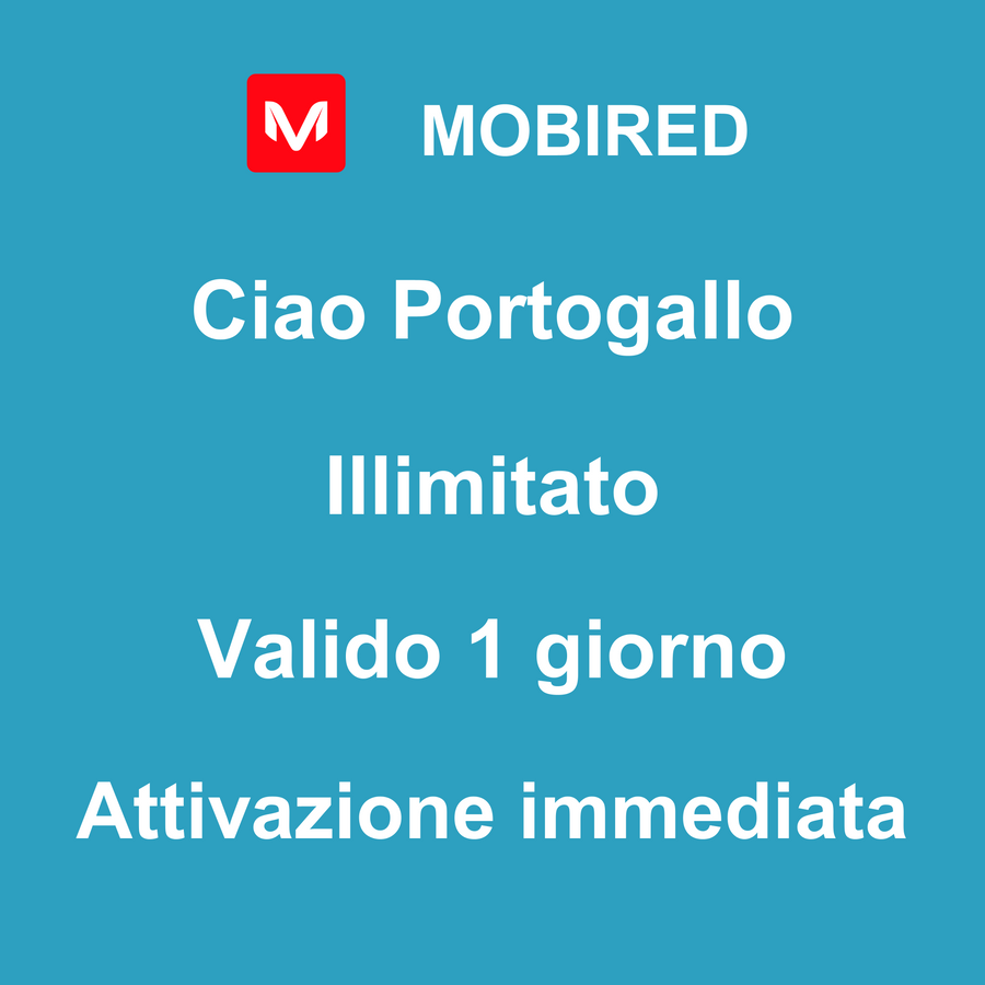 eSIM Portogallo Internet Illimitato – 1 giorno | Mobired Ciao Portogallo