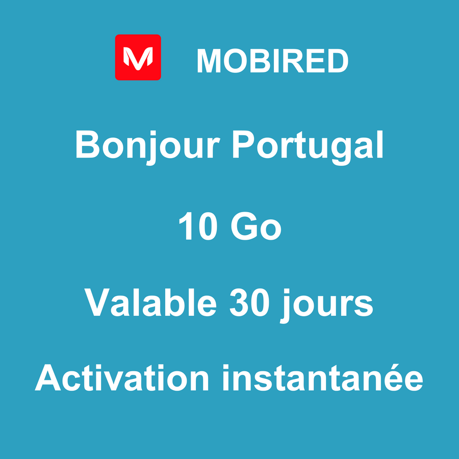 eSIM Portugal Internet 10 Go – 30 jours | Mobired Bonjour Portugal