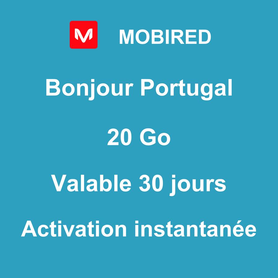 eSIM Portugal Internet 20 Go – 30 jours | Mobired Bonjour Portugal