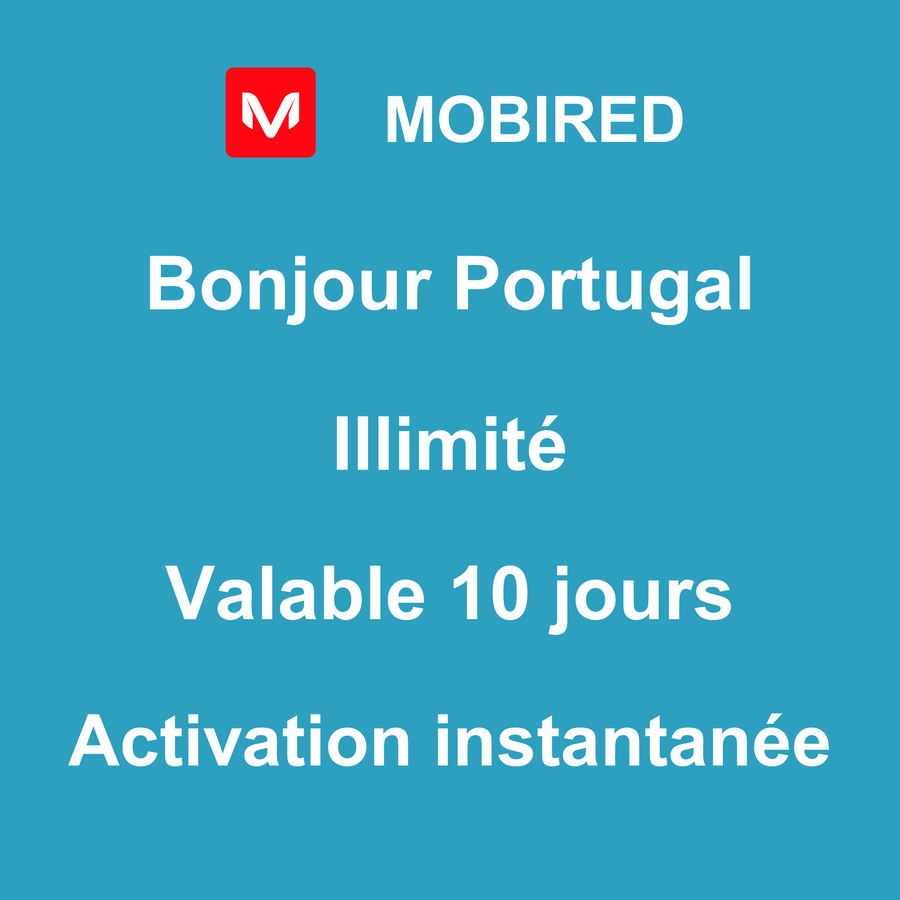 eSIM Portugal Internet Illimité – 10 jours | Mobired Bonjour Portugal