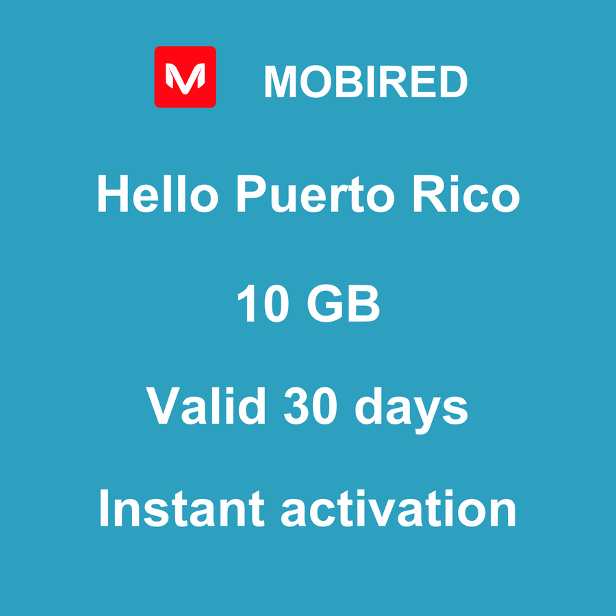 eSIM Puerto Rico Internet 10 GB – 30 days | Mobired Hello Puerto Rico