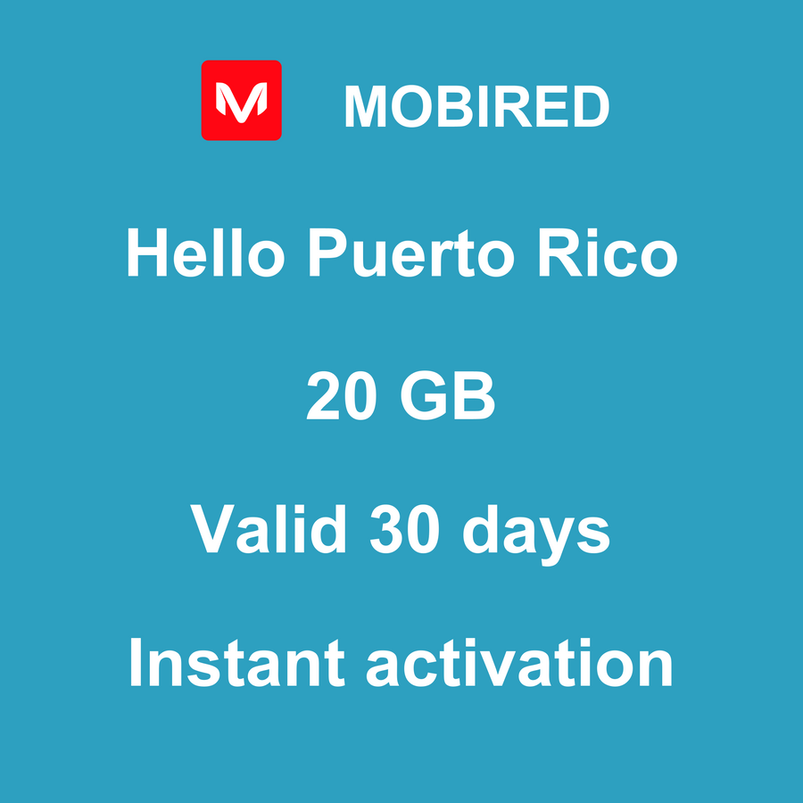 eSIM Puerto Rico Internet 20 GB – 30 days | Mobired Hello Puerto Rico