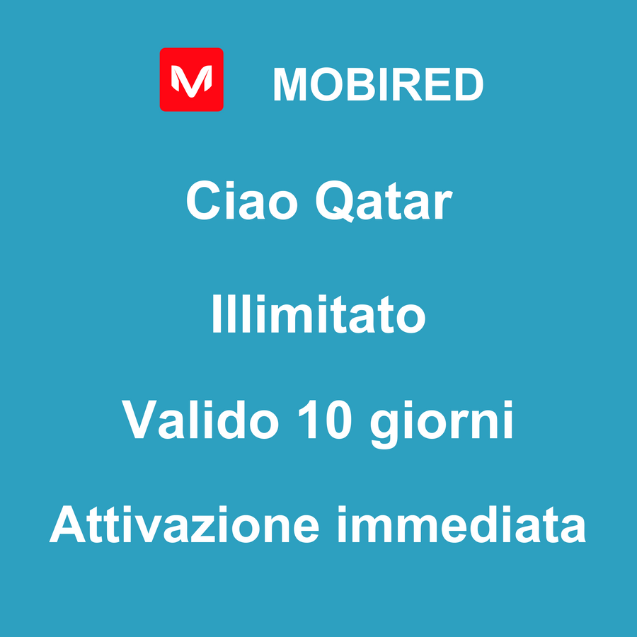 eSIM Qatar Internet Illimitato – 10 giorni | Mobired Ciao Qatar