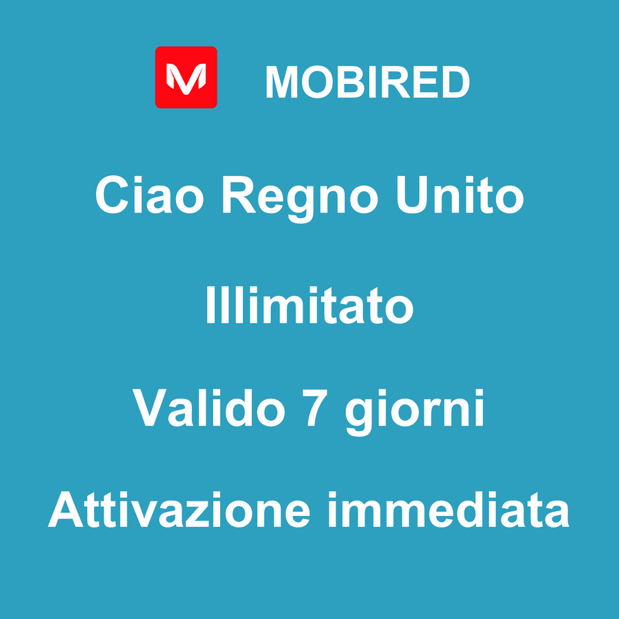 eSIM Regno Unito Internet Illimitato – 7 giorni | Mobired Ciao Regno Unito