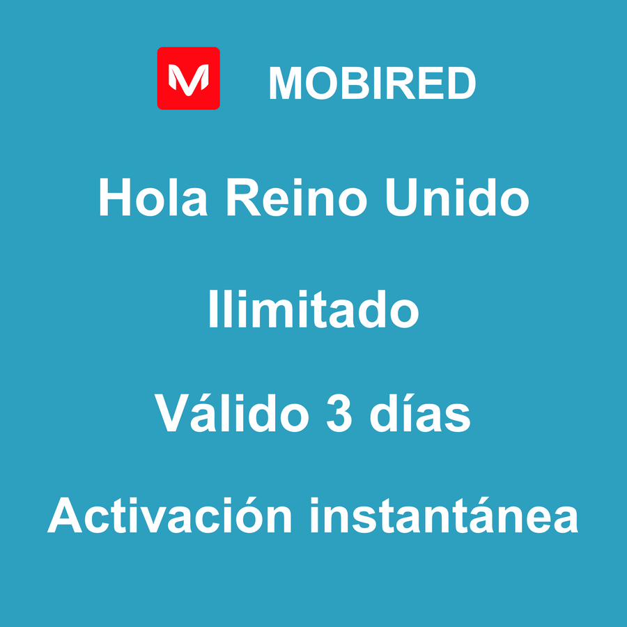 eSIM Reino Unido Internet Ilimitado – 3 días | Mobired Hola Reino Unido