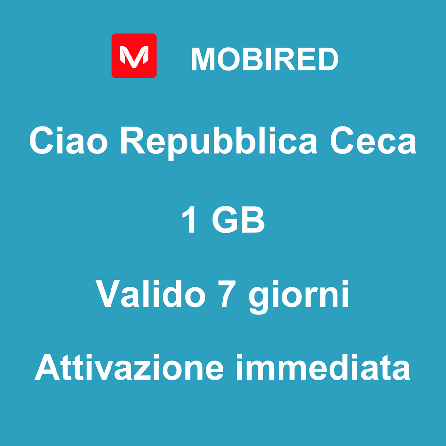 eSIM Repubblica Ceca Internet 1 GB – 7 giorni | Mobired Ciao Repubblica Ceca