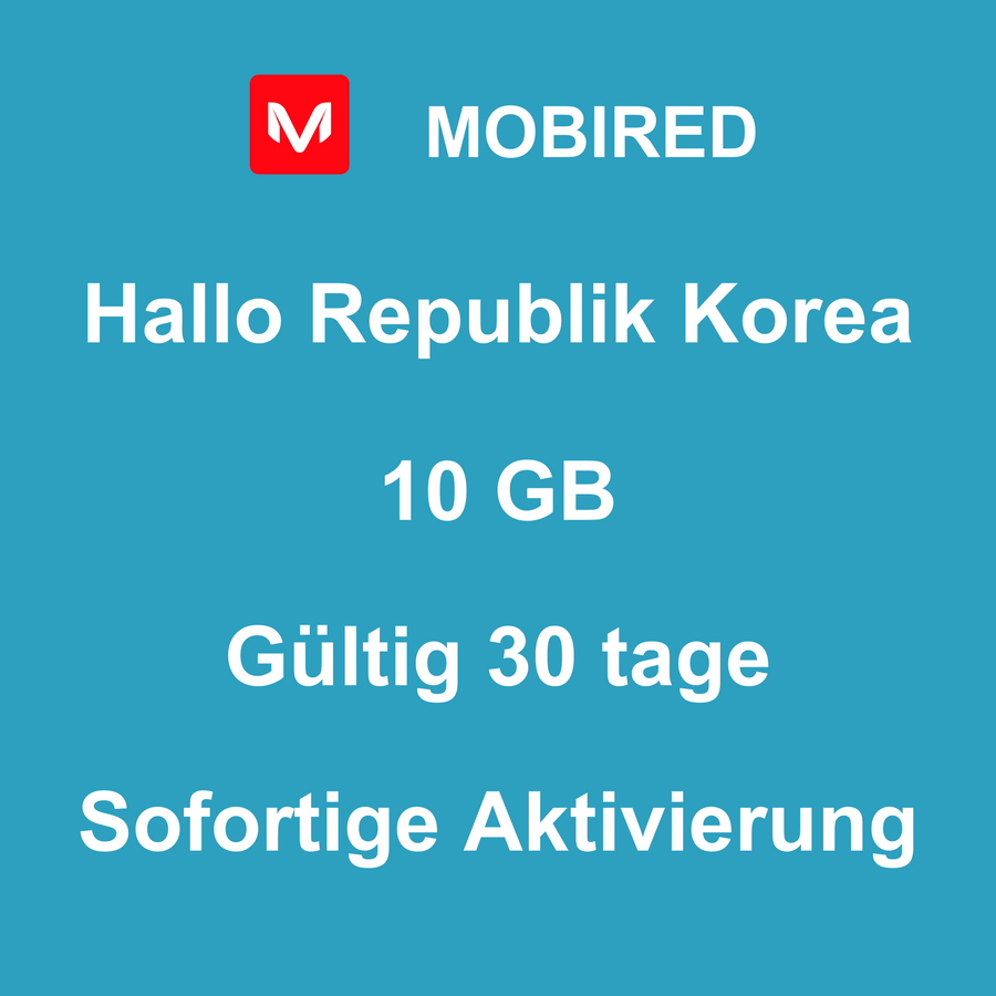 eSIM Republik Korea Internet 10 GB – 30 tage | Mobired Hallo Republik Korea