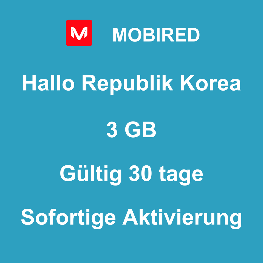 eSIM Republik Korea Internet 3 GB – 30 tage | Mobired Hallo Republik Korea