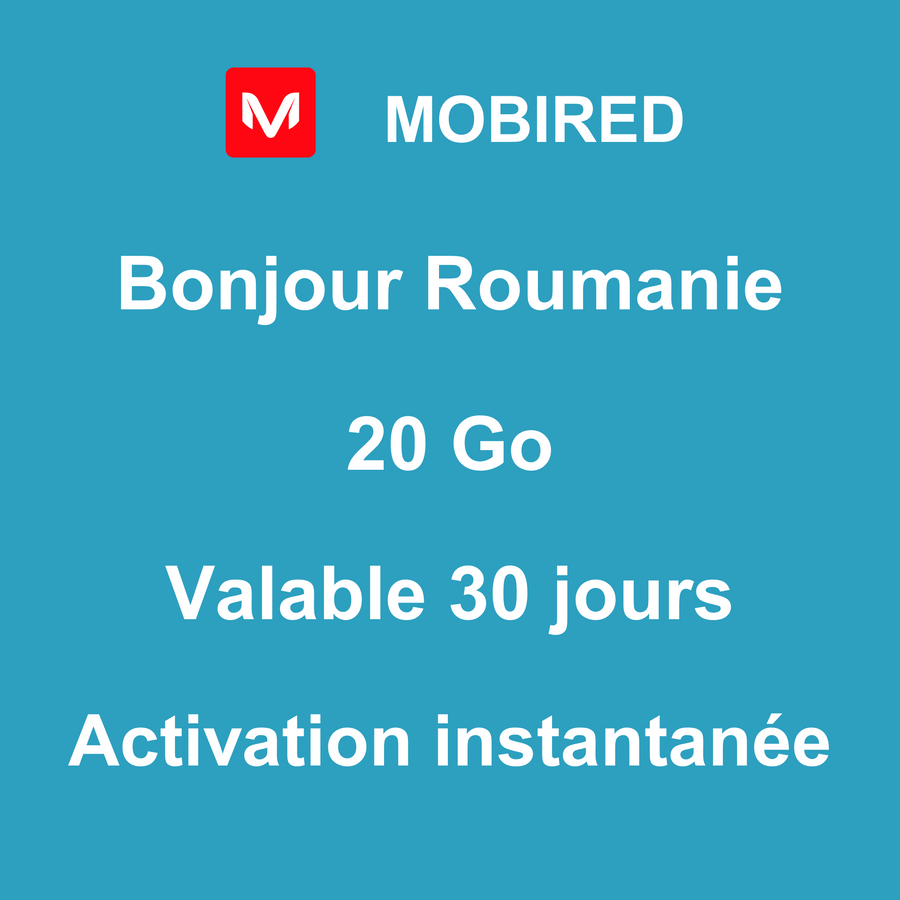 eSIM Roumanie Internet 20 Go – 30 jours | Mobired Bonjour Roumanie