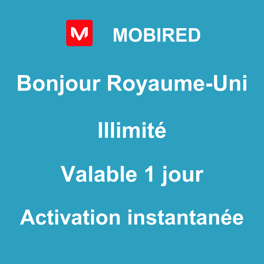 eSIM Royaume-Uni Internet Illimité – 1 jour | Mobired Bonjour Royaume-Uni
