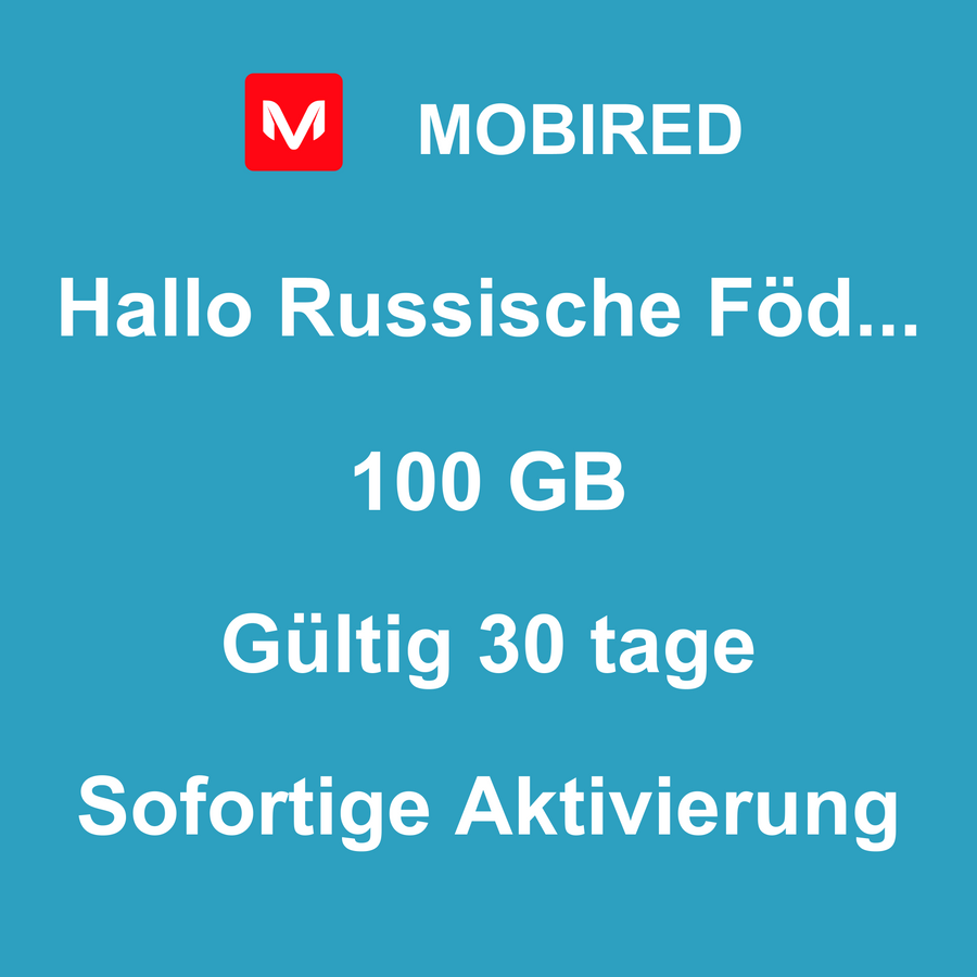 eSIM Russische Föderation Internet 100 GB – 30 tage | Mobired Hallo Russische Föderation