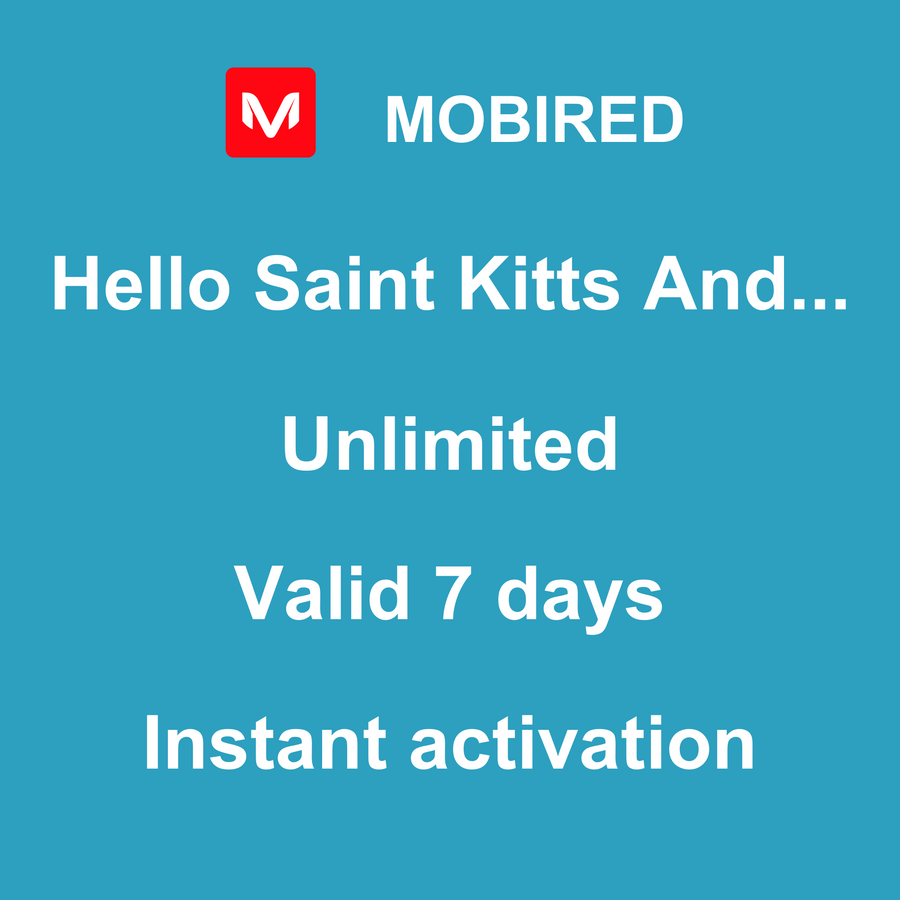 eSIM Saint Kitts And Nevis Internet unlimited – 7 days | Mobired Hello Saint Kitts And Nevis