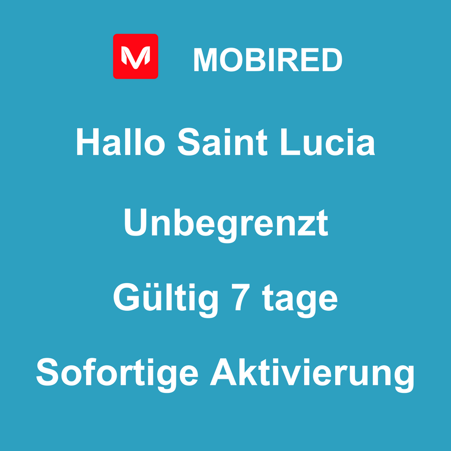 eSIM Saint Lucia Internet Unbegrenzt – 7 tage | Mobired Hallo Saint Lucia