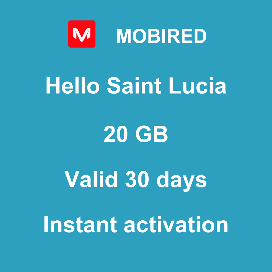 eSIM Saint Lucia Internet 20 GB – 30 days | Mobired Hello Saint Lucia