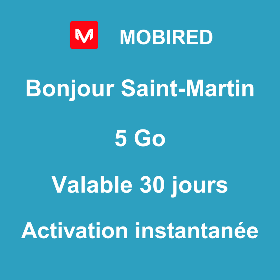 eSIM Saint-Martin Internet 5 Go – 30 jours | Mobired Bonjour Saint-Martin