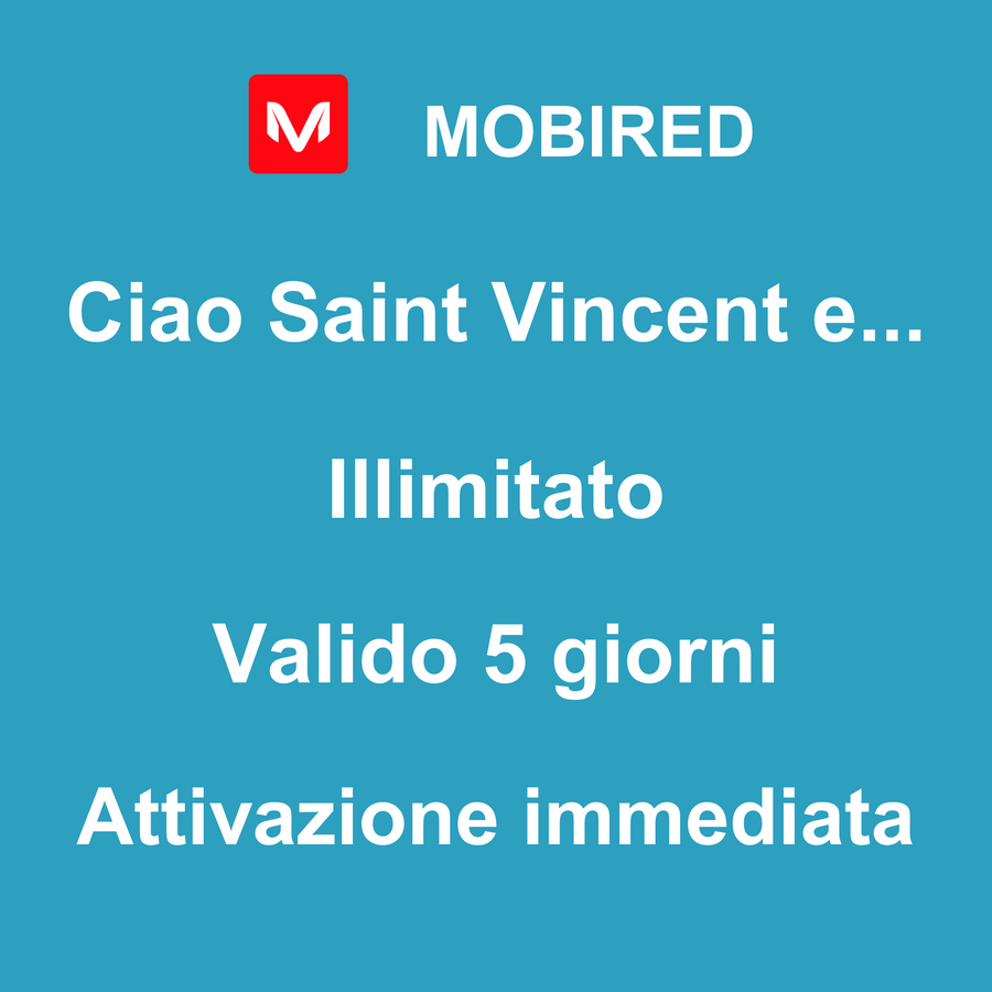 eSIM Saint Vincent e Grenadine Internet Illimitato – 5 giorni | Mobired Ciao Saint Vincent e Grenadine