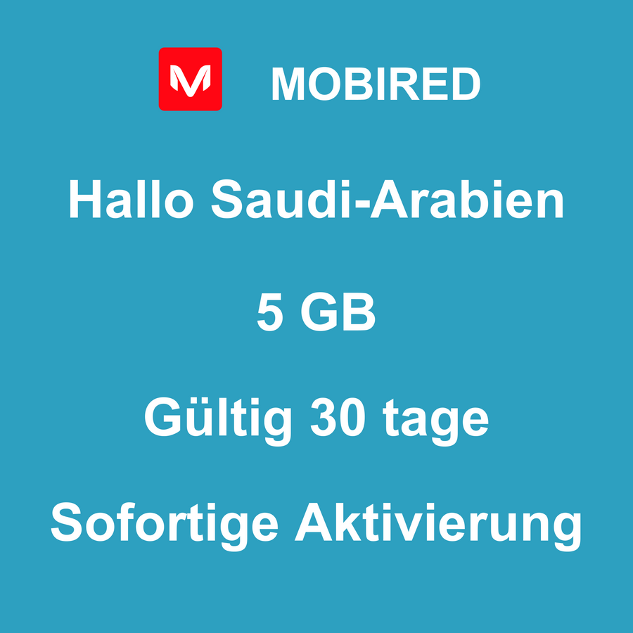 eSIM Saudi-Arabien Internet 5 GB – 30 tage | Mobired Hallo Saudi-Arabien