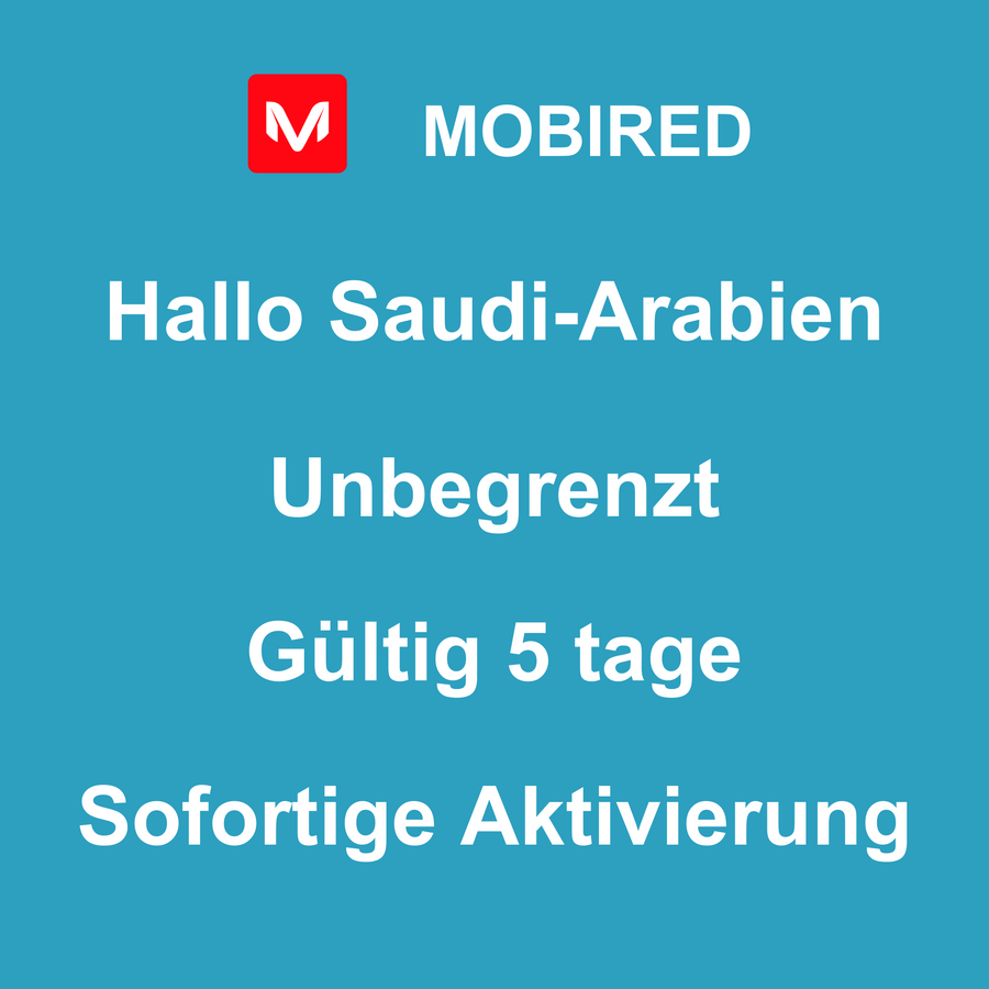 eSIM Saudi-Arabien Internet Unbegrenzt – 5 tage | Mobired Hallo Saudi-Arabien