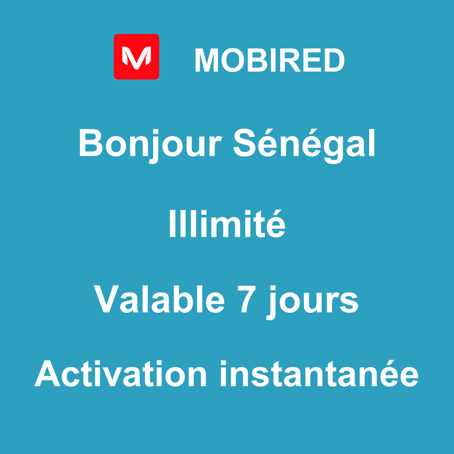 eSIM Sénégal Internet Illimité – 7 jours | Mobired Bonjour Sénégal