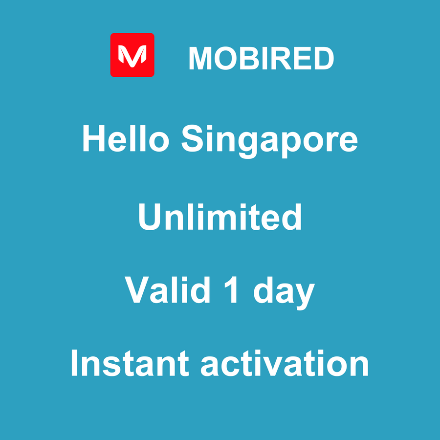 eSIM Singapore Internet unlimited – 1 day | Mobired Hello Singapore