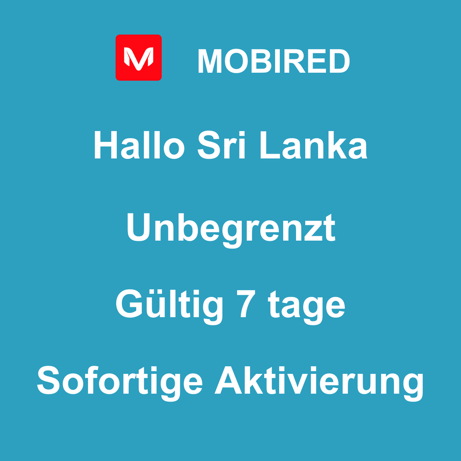 eSIM Sri Lanka Internet Unbegrenzt – 7 tage | Mobired Hallo Sri Lanka