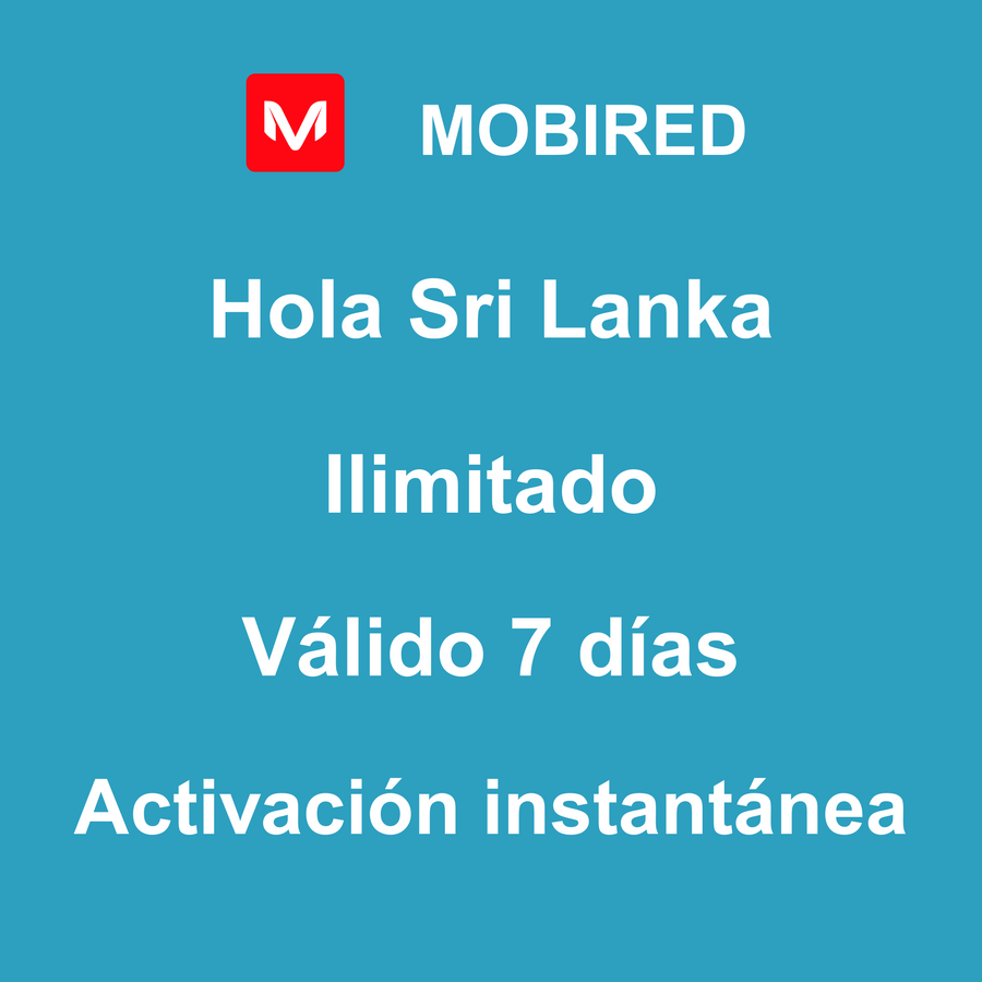 eSIM Sri Lanka Internet Ilimitado – 7 días | Mobired Hola Sri Lanka