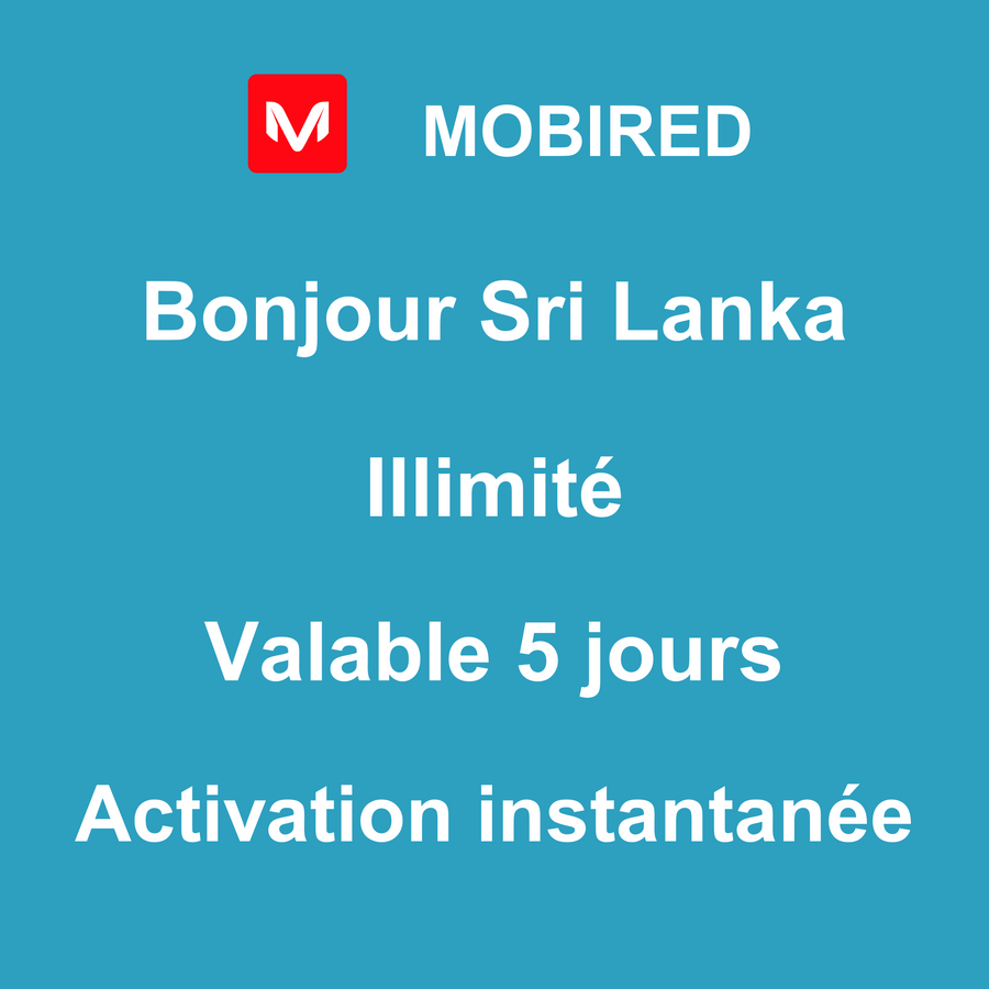 eSIM Sri Lanka Internet Illimité – 5 jours | Mobired Bonjour Sri Lanka