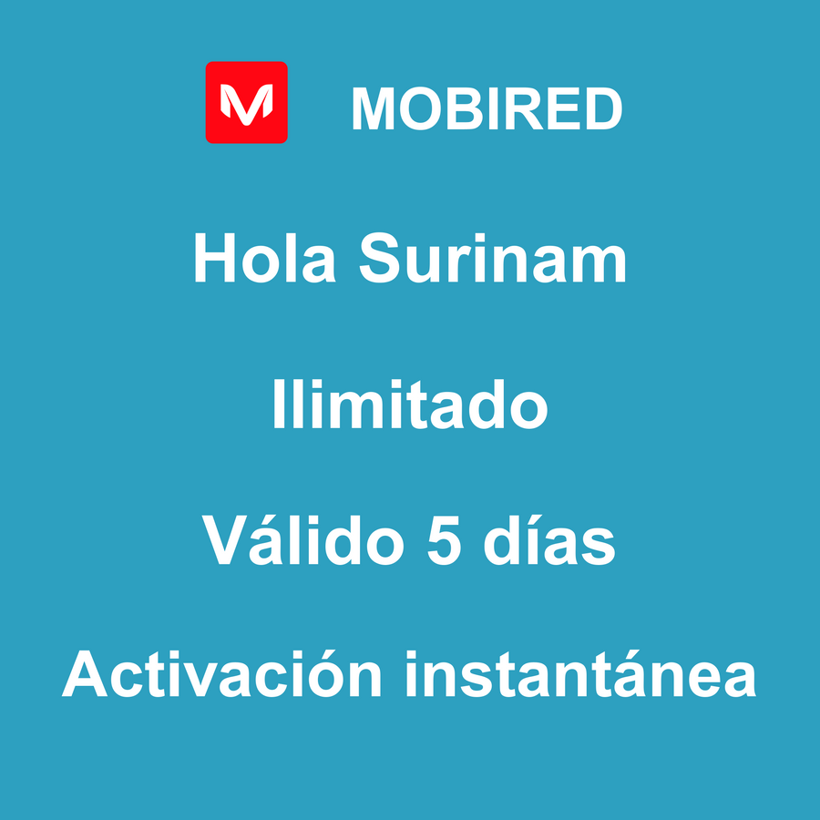 eSIM Surinam Internet Ilimitado – 5 días | Mobired Hola Surinam