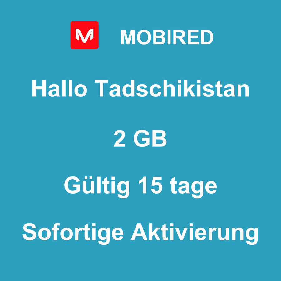 eSIM Tadschikistan Internet 2 GB – 15 tage | Mobired Hallo Tadschikistan
