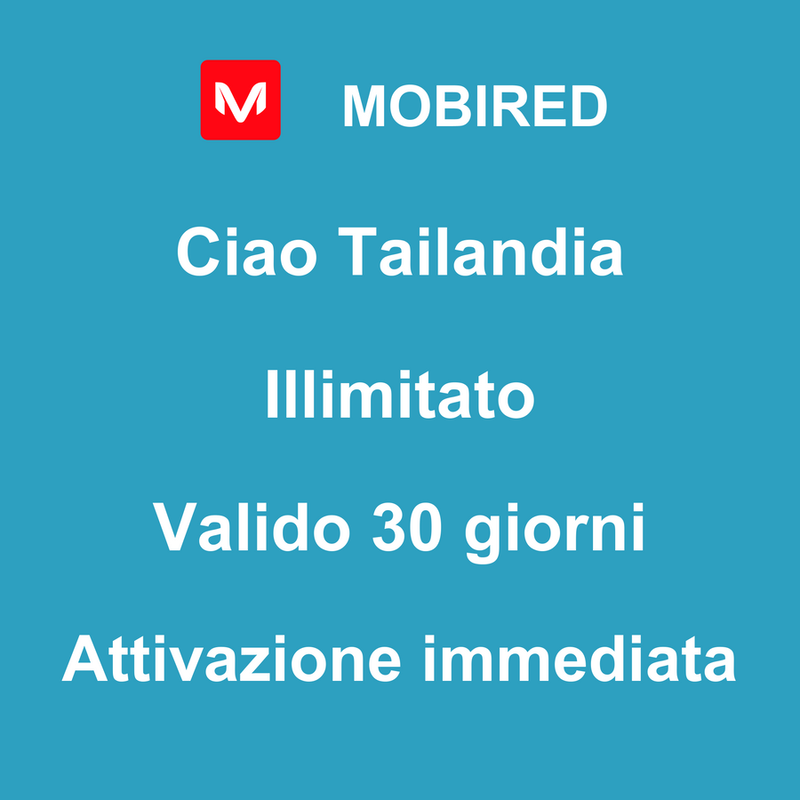 eSIM Tailandia Internet Illimitato – 30 giorni | Mobired Ciao Tailandia