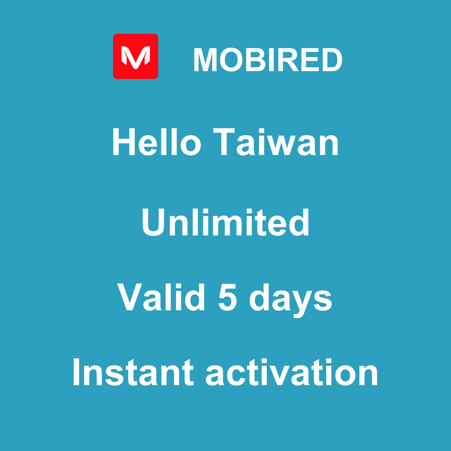 eSIM Taiwan-Province of China Internet unlimited – 5 days | Mobired Hello Taiwan-Province of China