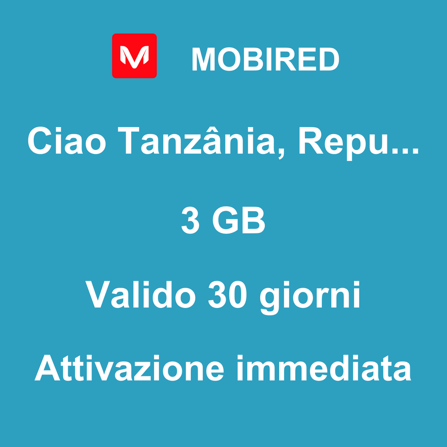 eSIM Tanzânia, Repubblica Unita di Internet 3 GB – 30 giorni | Mobired Ciao Tanzânia, Repubblica Unita di