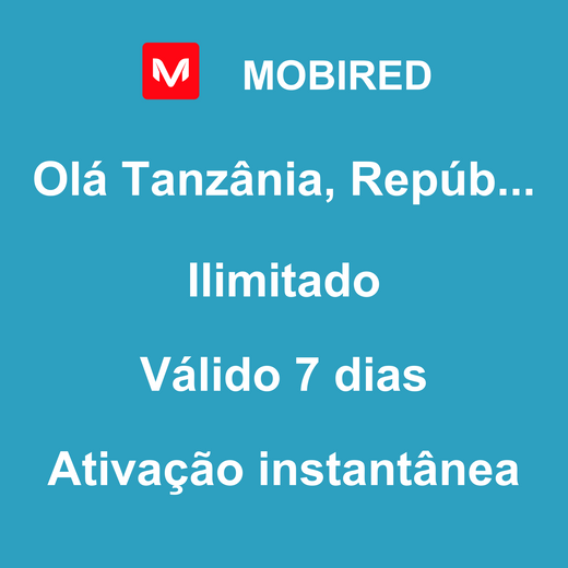 esim-tanzania-republica-unida-da-viagem-ilimitado-7-dias-mobired-mobitravelers
