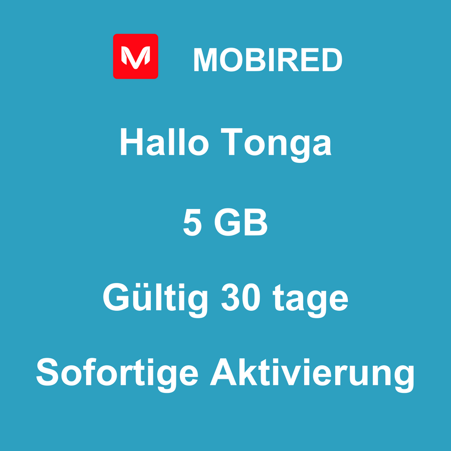 eSIM Tonga Internet 5 GB – 30 tage | Mobired Hallo Tonga