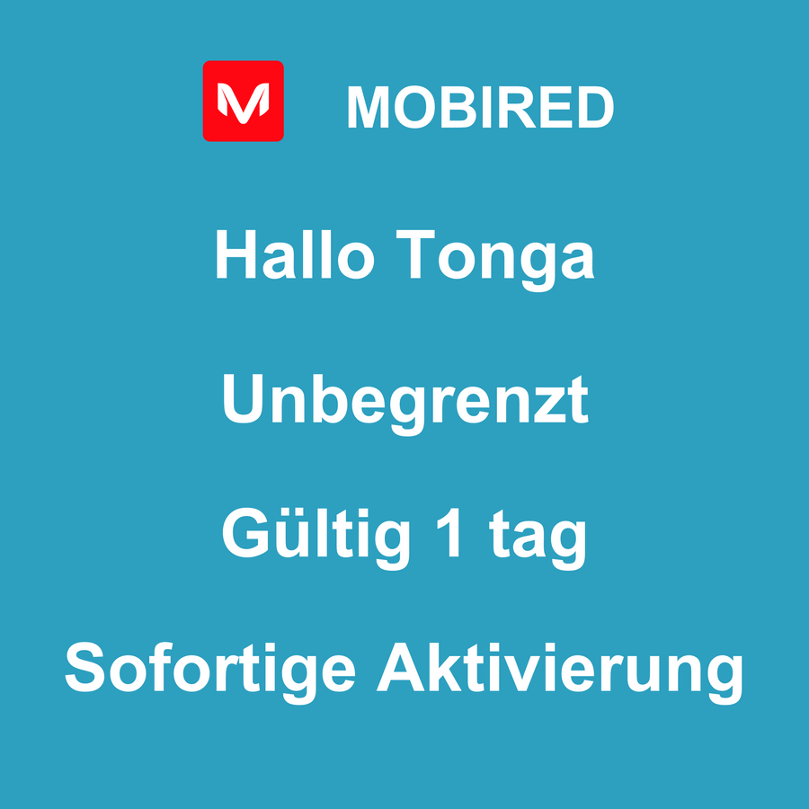 eSIM Tonga Internet Unbegrenzt – 1 tag | Mobired Hallo Tonga