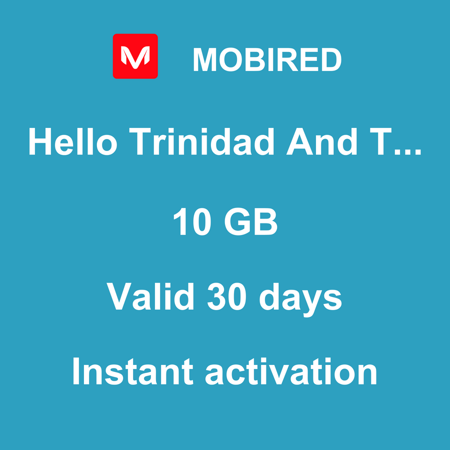eSIM Trinidad And Tobago Internet 10 GB – 30 days | Mobired Hello Trinidad And Tobago
