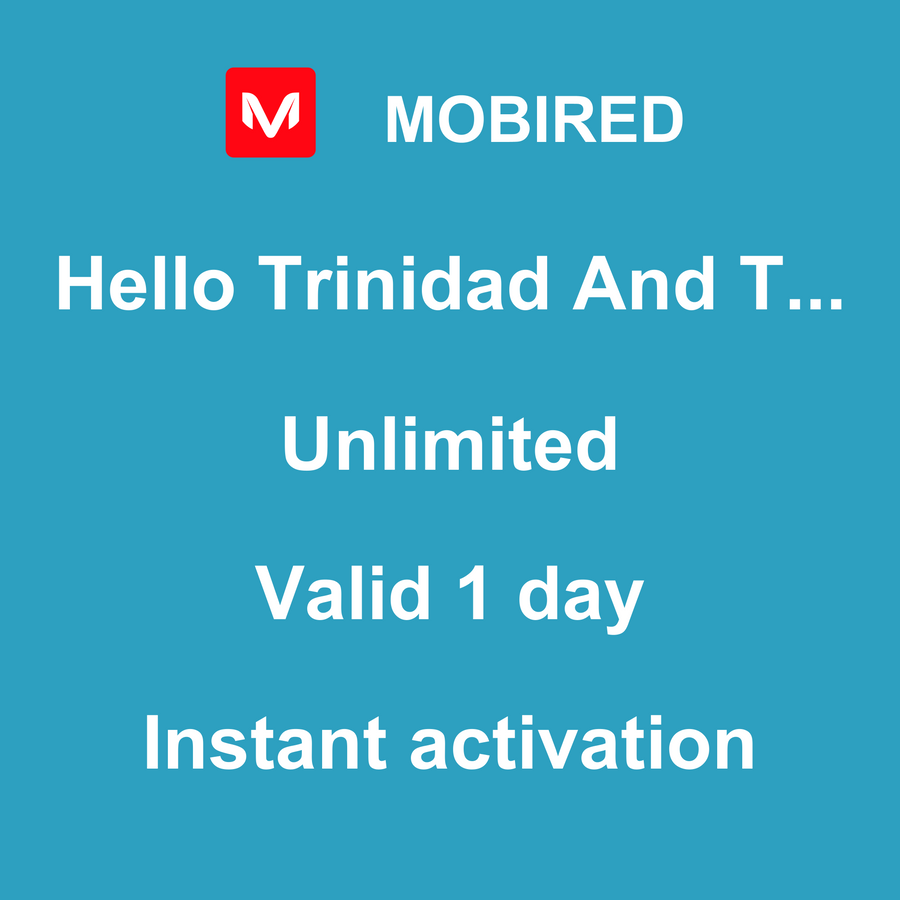 eSIM Trinidad And Tobago Internet unlimited – 1 day | Mobired Hello Trinidad And Tobago