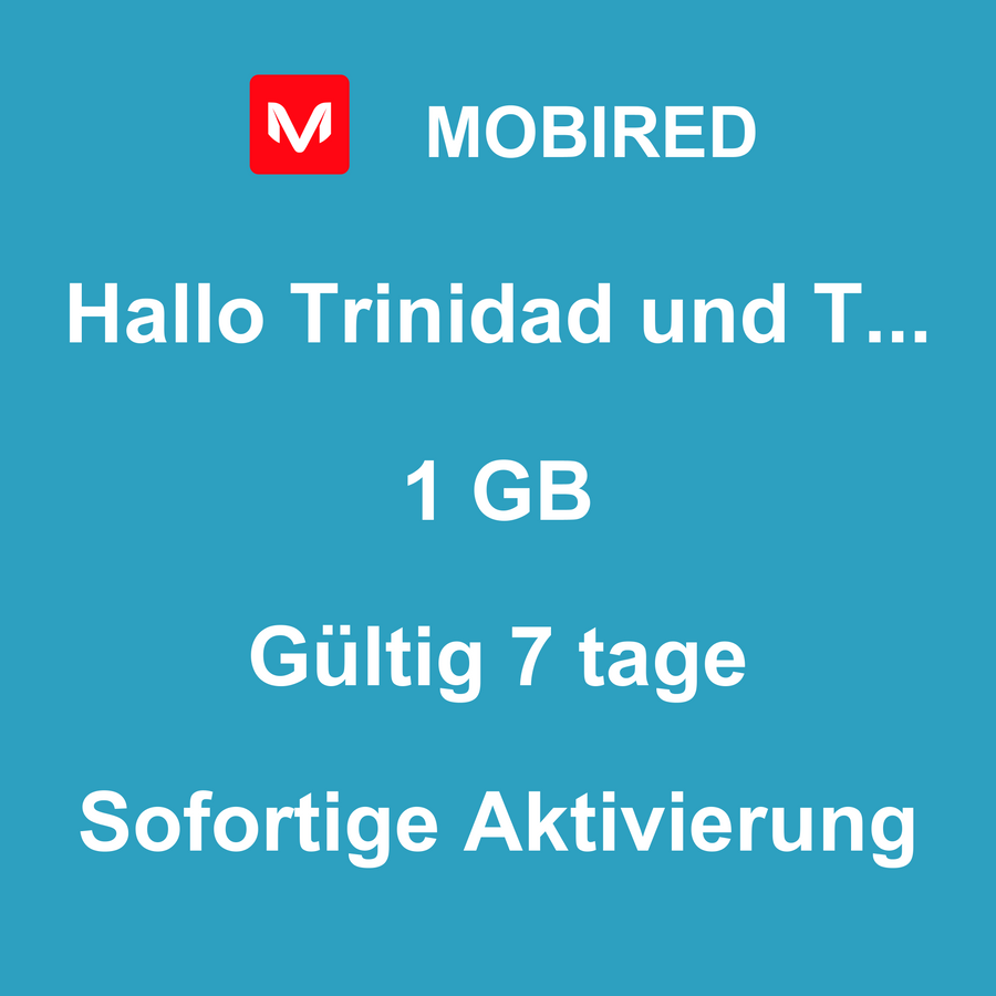eSIM Trinidad und Tobago Internet 1 GB – 7 tage | Mobired Hallo Trinidad und Tobago