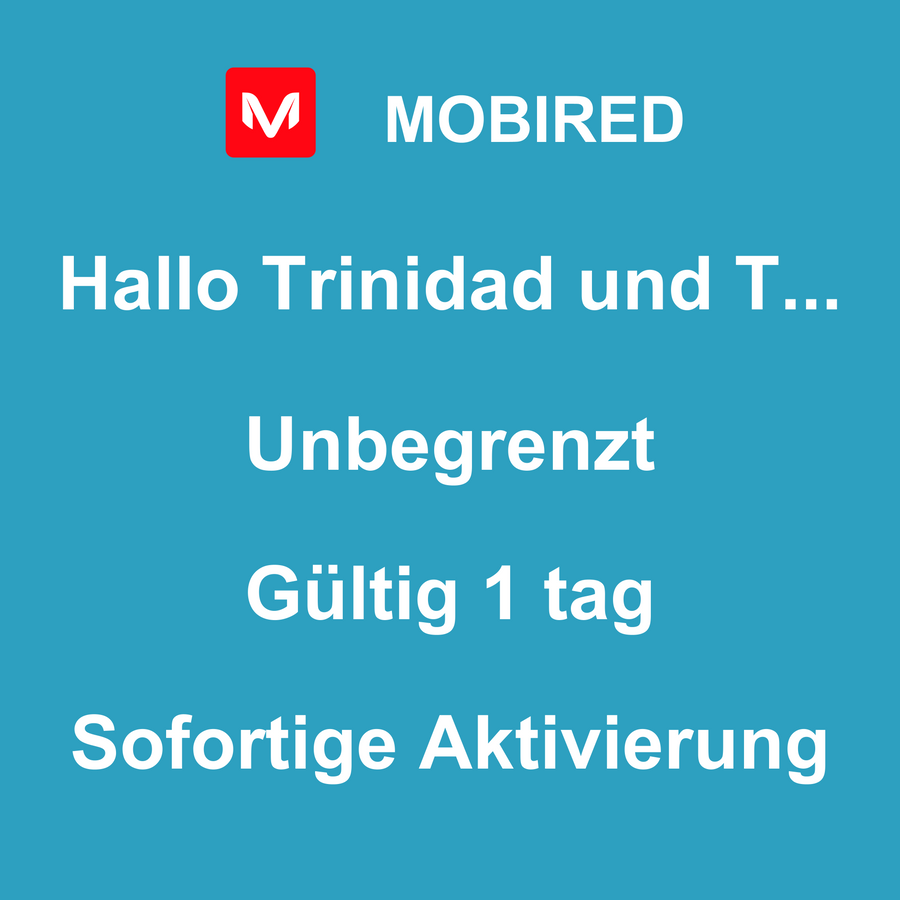 eSIM Trinidad und Tobago Internet Unbegrenzt – 1 tag | Mobired Hallo Trinidad und Tobago