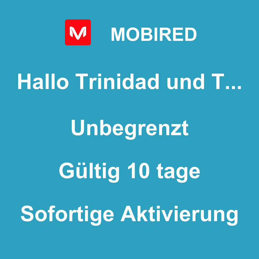 eSIM Trinidad und Tobago Internet Unbegrenzt – 10 tage | Mobired Hallo Trinidad und Tobago